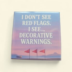 Decorative warnings